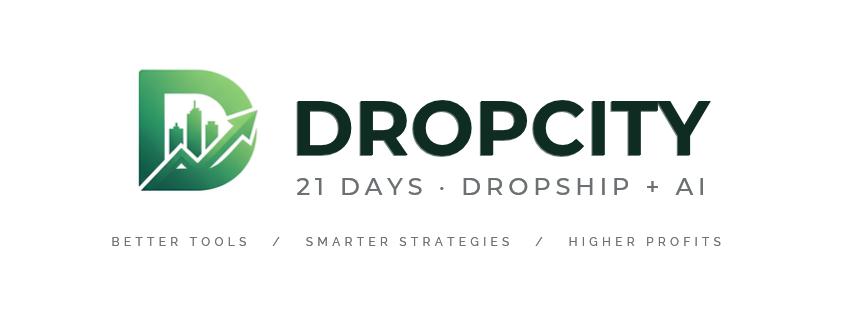 Dropcity — 21 Days · Dropship + AI